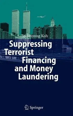 Suppressing Terrorist Financing and Money Laundering (2006)