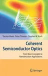 Coherent Semiconductor Optics: From Basic Concepts to Nanostructure Applications (2007)