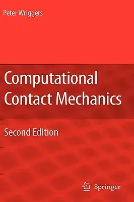 Computational Contact Mechanics (2006)