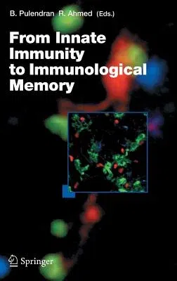 From Innate Immunity to Immunological Memory (2006)