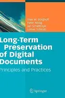 Long-Term Preservation of Digital Documents: Principles and Practices (2006)