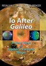 IO After Galileo: A New View of Jupiter's Volcanic Moon (2007)