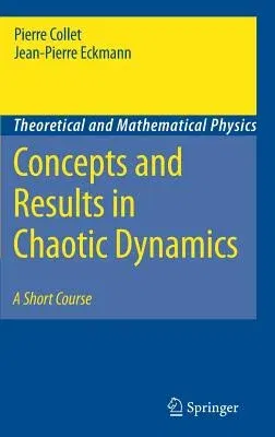 Concepts and Results in Chaotic Dynamics: A Short Course (2006)