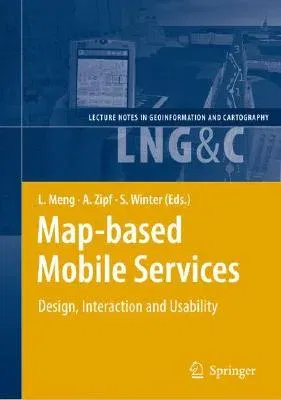 Map-Based Mobile Services: Design, Interaction and Usability (2008)