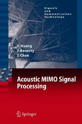 Acoustic MIMO Signal Processing (2006)