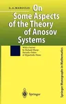 On Some Aspects of the Theory of Anosov Systems: With a Survey by Richard Sharp: Periodic Orbits of Hyperbolic Flows (2004)