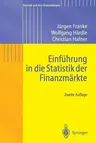 Einführung in Die Statistik Der Finanzmärkte (2. Aufl. 2004)