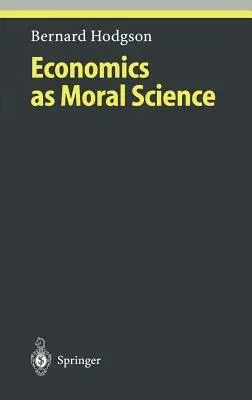 Economics as Moral Science (2001)