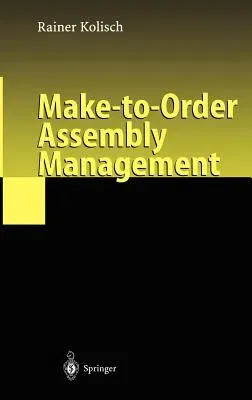 Make-To-Order Assembly Management (2001)