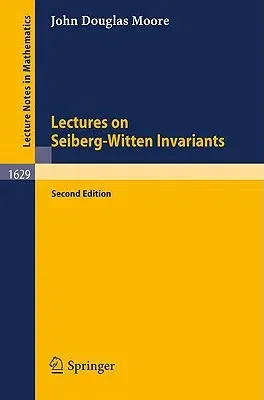 Lectures on Seiberg-Witten Invariants (2001)