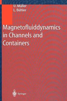 Magnetofluiddynamics in Channels and Containers (2001)