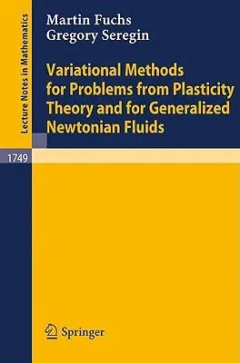 Variational Methods for Problems from Plasticity Theory and for Generalized Newtonian Fluids (2000)