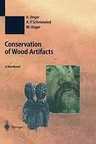 Conservation of Wood Artifacts: A Handbook (2001)