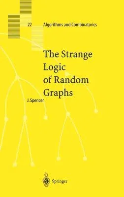 The Strange Logic of Random Graphs (2001)