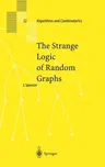 The Strange Logic of Random Graphs (2001)