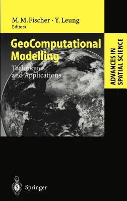 Geocomputational Modelling: Techniques and Applications (2001)