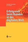 Erfolgreich Beim Kunden in Der Digitalen Welt (2002)