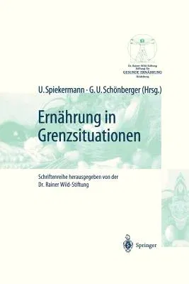 Ernährung in Grenzsituationen (2002)