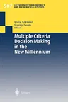 Multiple Criteria Decision Making in the New Millennium: Proceedings of the Fifteenth International Conference on Multiple Criteria Decision Making (M