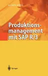 Produktionsmanagement Mit SAP R/3 (2002)