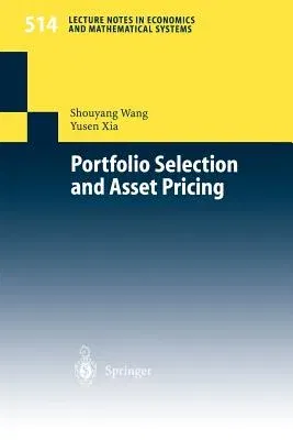 Portfolio Selection and Asset Pricing (Softcover Reprint of the Original 1st 2002)