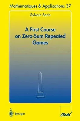 A First Course on Zero-Sum Repeated Games (2002)