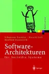 Software-Architekturen Für Verteilte Systeme: Prinzipien, Bausteine Und Standardarchitekturen Für Moderne Software (2003)