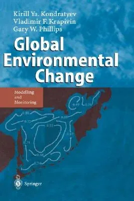 Global Environmental Change: Modelling and Monitoring (2002)