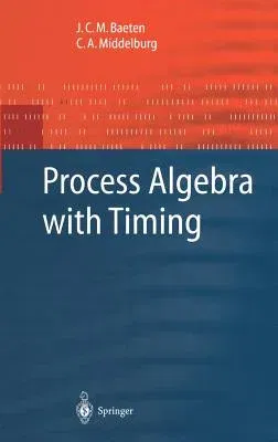 Process Algebra with Timing (2002)