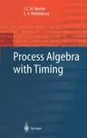 Process Algebra with Timing (2002)