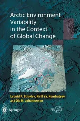 Arctic Environment Variability in the Context of Global Change (2003)