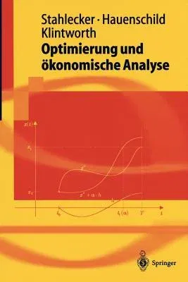 Optimierung Und Ökonomische Analyse (2003)