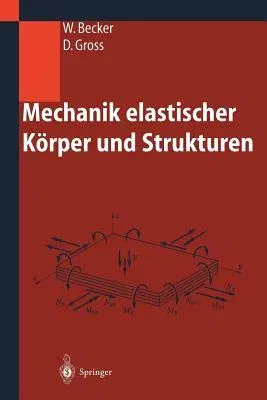 Mechanik Elastischer Körper Und Strukturen (2002)