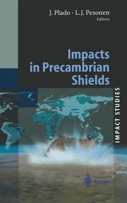 Impacts in Precambrian Shields (2002)