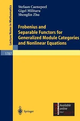 Frobenius and Separable Functors for Generalized Module Categories and Nonlinear Equations (2002)