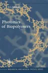 Photonics of Biopolymers (2002)