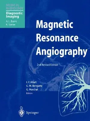 Magnetic Resonance Angiography (Rev. 2002. 2nd Printing)