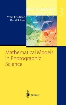 Mathematical Models in Photographic Science (2003)