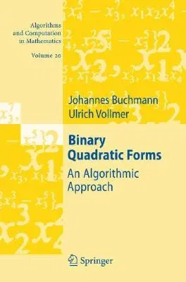 Binary Quadratic Forms: An Algorithmic Approach (2007)