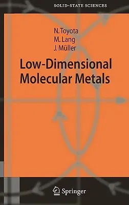 Low-Dimensional Molecular Metals (2007)