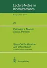 Stem Cell Proliferation and Differentiation: A Multitype Branching Process Model (Softcover Reprint of the Original 1st 1988)