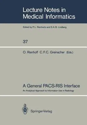 A General Pacs-Ris Interface: An Analytical Approach to Information Use in Radiology