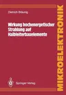 Wirkung Hochenergetischer Strahlung Auf Halbleiterbauelemente