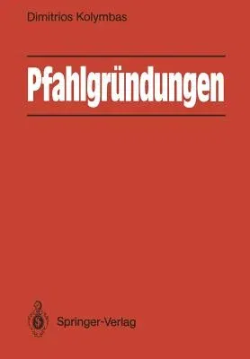 Pfahlgründungen