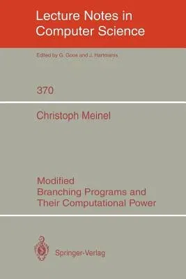 Modified Branching Programs and Their Computational Power (1989)