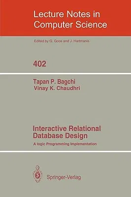 Interactive Relational Database Design: A Logic Programming Implementation (1989)