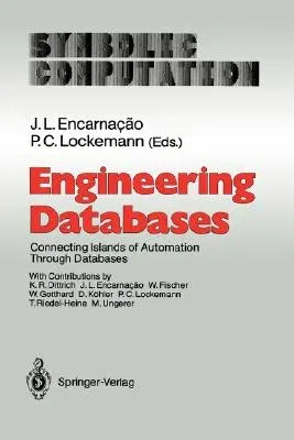 Engineering Databases: Connecting Islands of Automation Through Databases (1990)