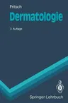 Dermatologie (3., Uberarb. U. Korr. Aufl.)