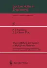 Thermal Effects in Fracture of Multiphase Materials: Proceedings of the Euromech Colloquium 255 October 31-November 2, 1989, Paderborn, Frg (1990)