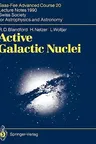 Active Galactic Nuclei: Saas-Fee Advanced Course 20. Lecture Notes 1990. Swiss Society for Astrophysics and Astronomy (1990)